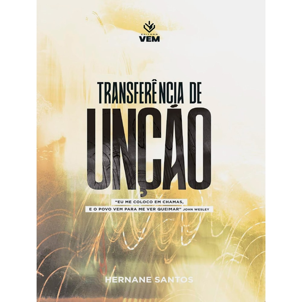 Livro "Transferência de Unção" de Hernane Santos, capa com fundo amarelo e branco, título em preto. — Plenitude