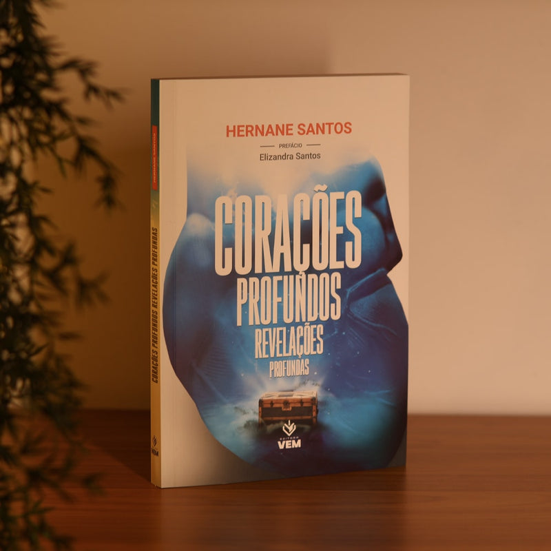 Corações Profundos Revelações Profundas | Hernane Santos
