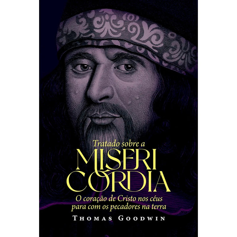 Tratado Sobre a Misericórdia | Thomas Goodwin