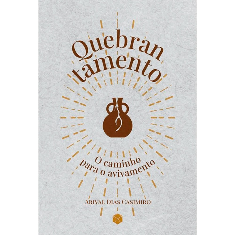 Quebrantamento | Arival Dias Casimiro