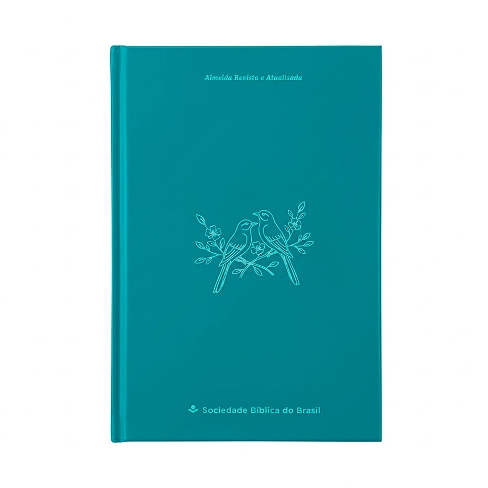 Bíblia Sagrada Almeida Revista e Atualizada, capa dura azul-turquesa com ilustração de dois pássaros em galho florido. — Plenitude