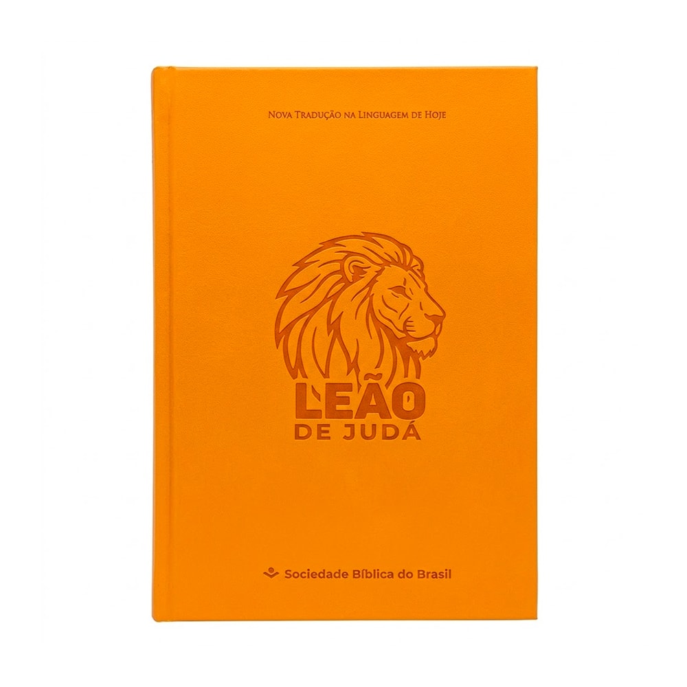 Bíblia Sagrada Leão de Judá NTLH, capa dura laranja, com leão em relevo e logo SBB. — Plenitude