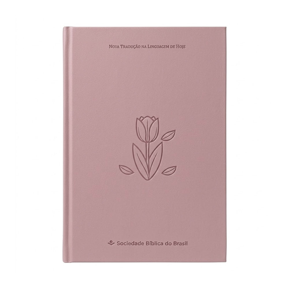 Bíblia Sagrada NTLH capa dura rosa com estampa de tulipa e logo Sociedade Bíblica do Brasil — Plenitude.