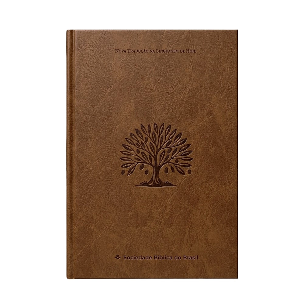 Bíblia Sagrada Nova Tradução na Linguagem de Hoje (NTLH), capa marrom com textura de couro e árvore em relevo. — Plenitude