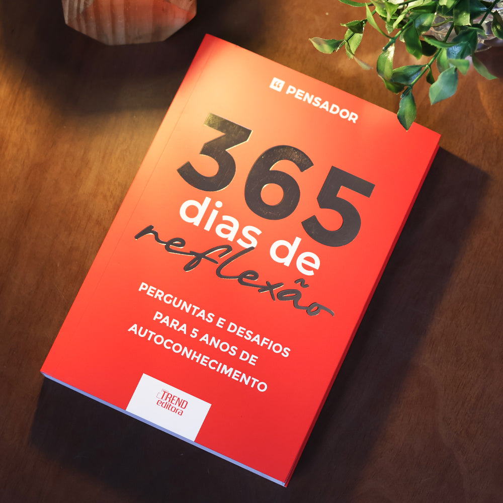 365 Dias de Reflexão | Pensador