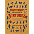 Livro Cultivando um Coração de Virtudes, capa amarela com ilustrações de contos de fadas. — Plenitude