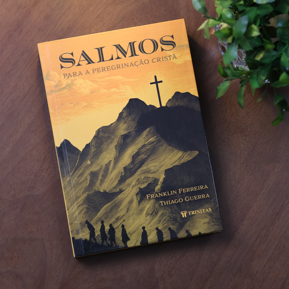 Salmos Para a Peregrinação Cristã | Franklin Ferreira e Thiago Guerra