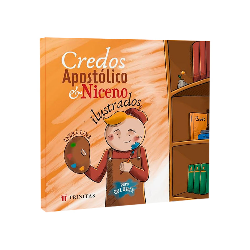 Livro Credos Apostólico e Niceno Ilustrados Para Colorir de André Lima, capa laranja com menino pintando. — Plenitude