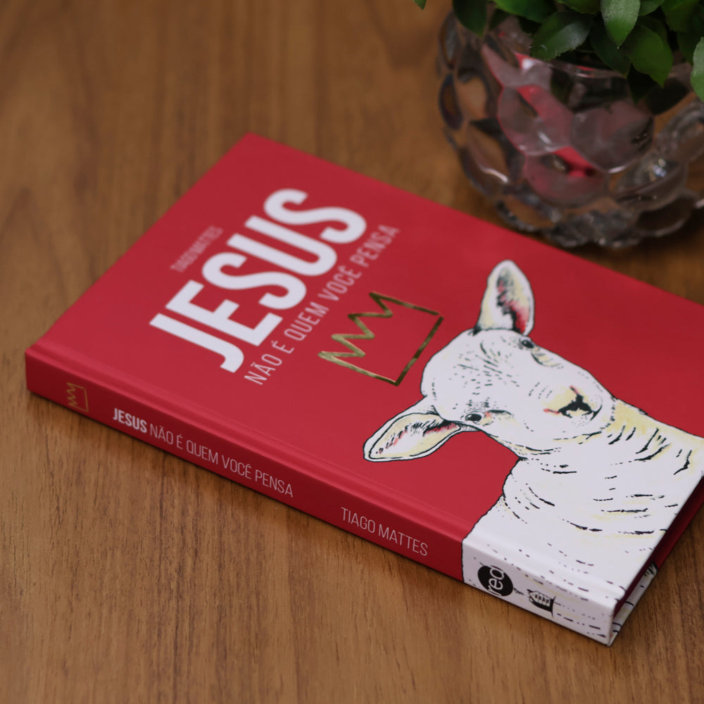 Jesus Não é Quem Você Pensa | Tiago Mattes