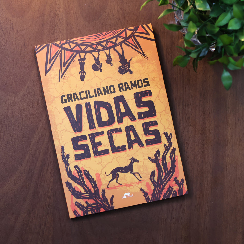 Vidas Secas | Graciliano Ramos | Literatus
