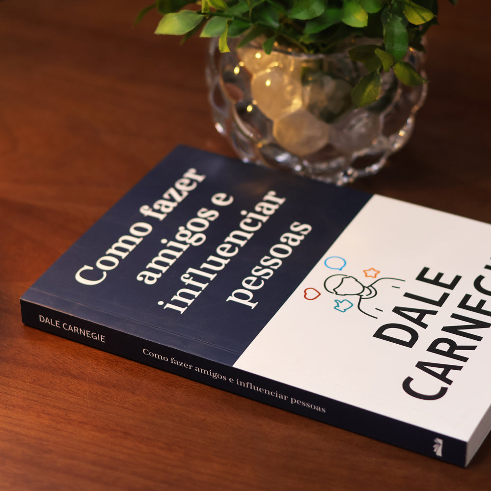 Como Fazer Amigos e Influenciar Pessoas | Dale Carnegie