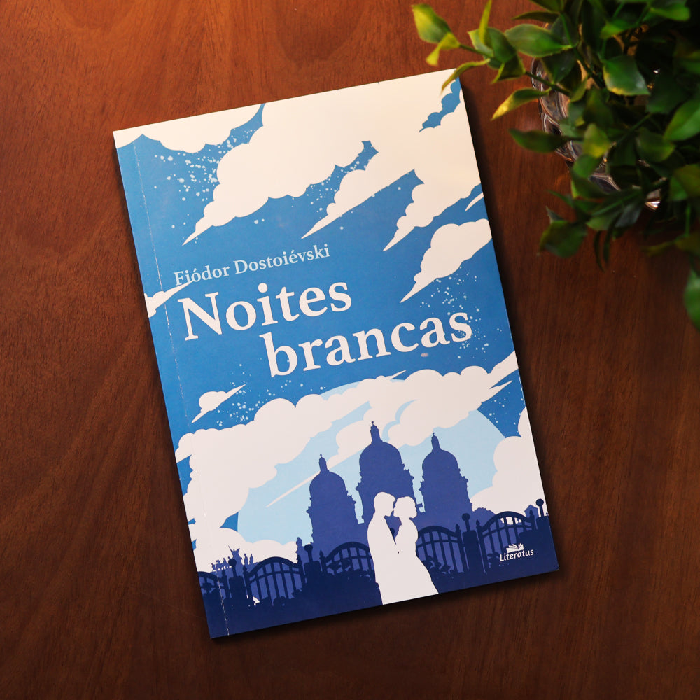 Noites Brancas | Fiódor Dostoiévski