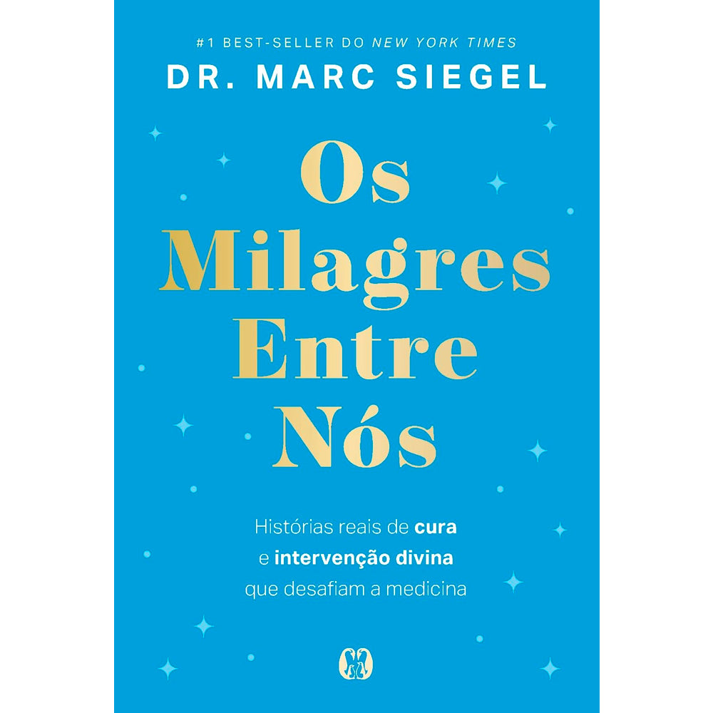 Os Milagres Entre Nós | Dr. Marc Siegel