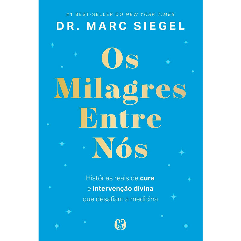 Os Milagres Entre Nós | Dr. Marc Siegel