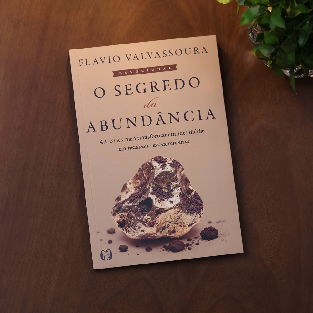 Devocional O Segredo da Abundância | Flavio Valvassoura