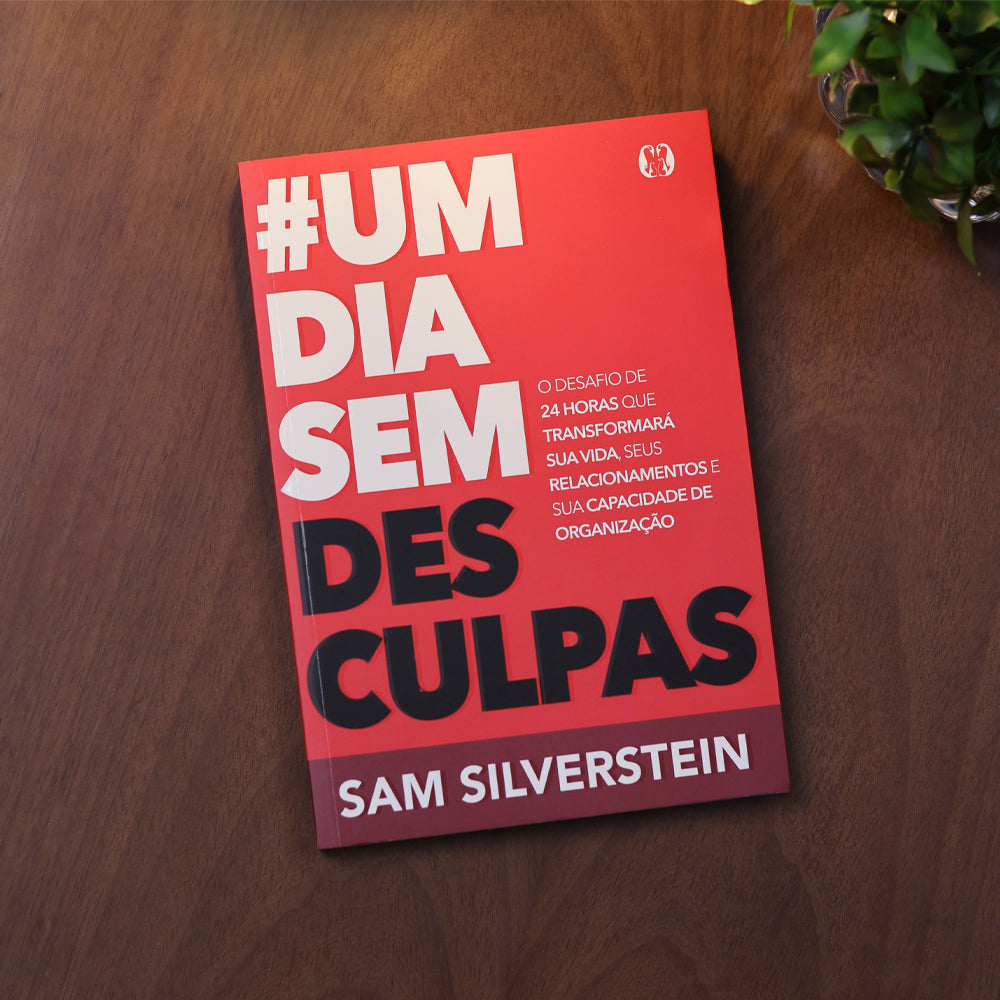 #Um Dia Sem Desculpas | Sam Silverstein