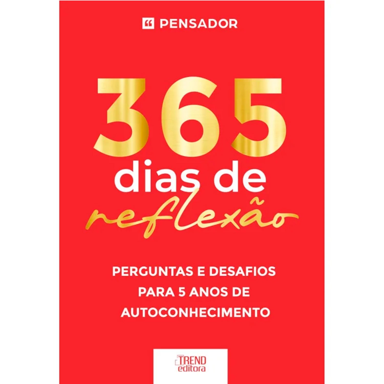 365 Dias de Reflexão | Pensador