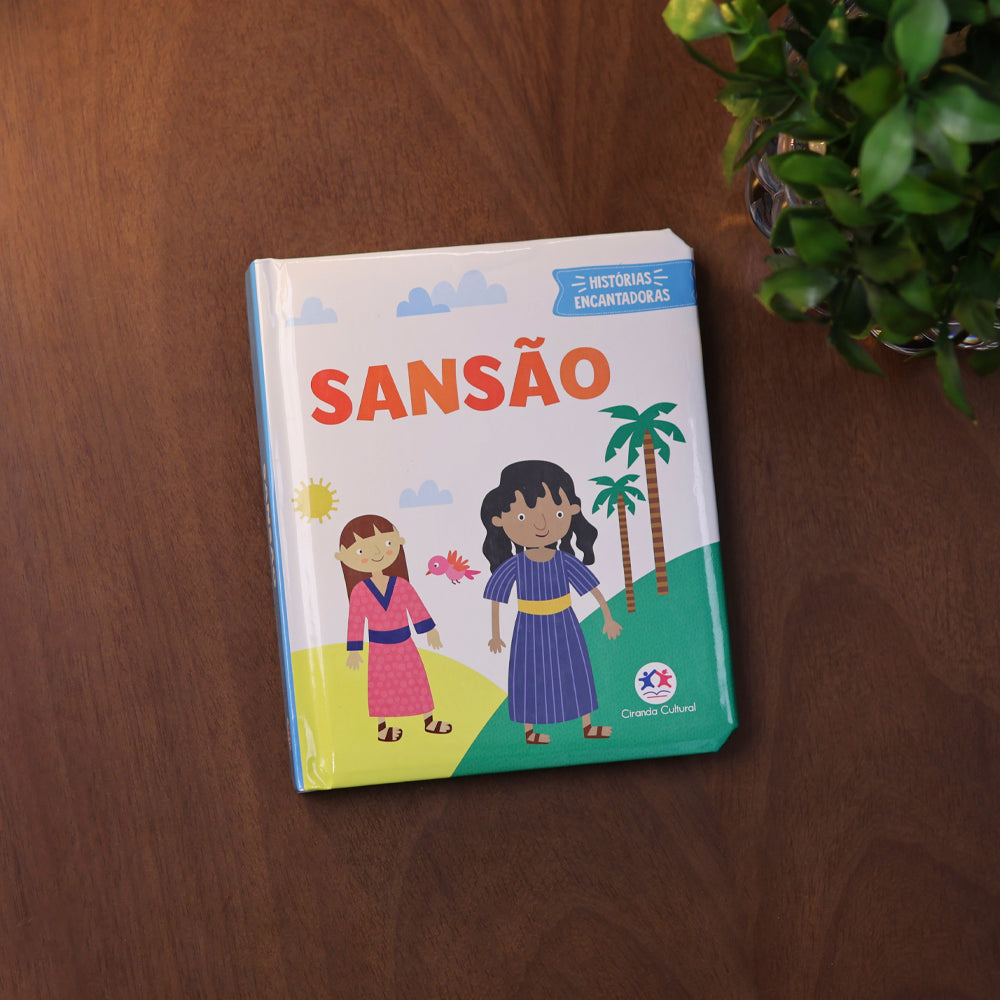 Sansão | Histórias Encantadoras