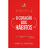 Livro O Coração dos Hábitos de Greg E. Gifford, capa vermelha com título branco e setas. — Plenitude