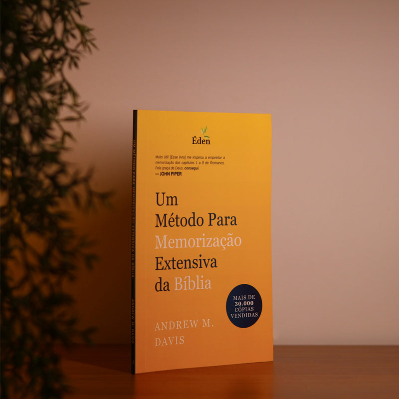 Um Método Para Memorização Extensiva da Bíblia | Andrew M. Davis
