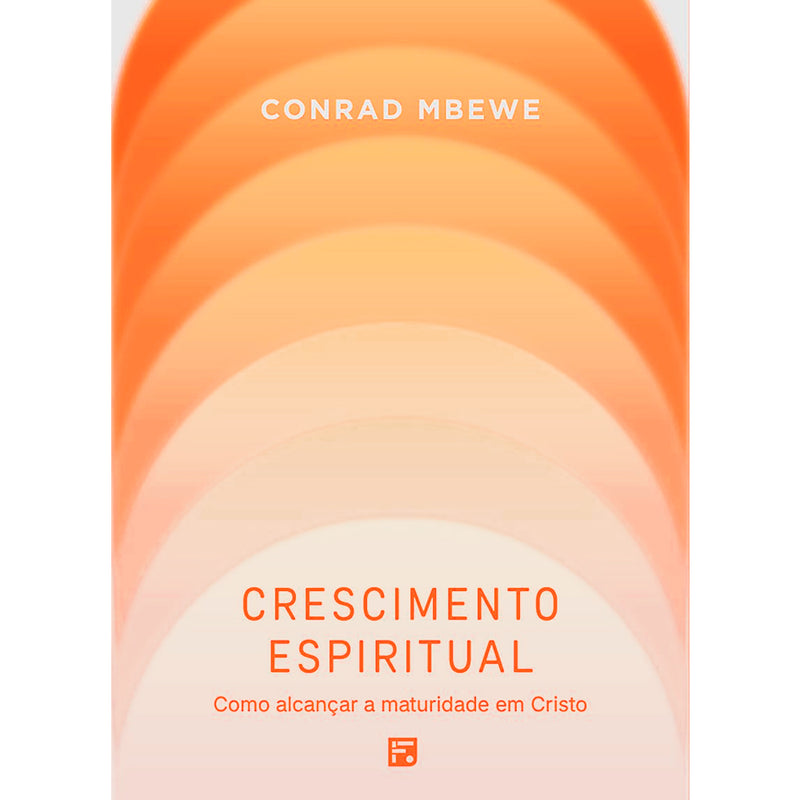 Crescimento Espiritual | Conrad Mbewe