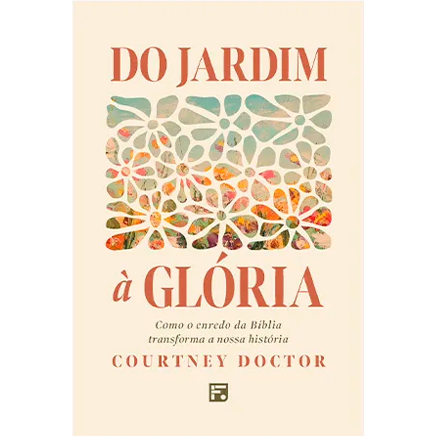 Do Jardim à Glória | Courtney Doctor