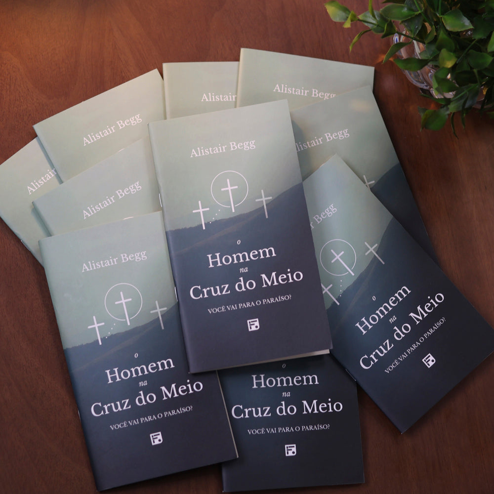 O Homem Na Cruz do Meio | Alistair Begg | Pacote Com 10 Livros