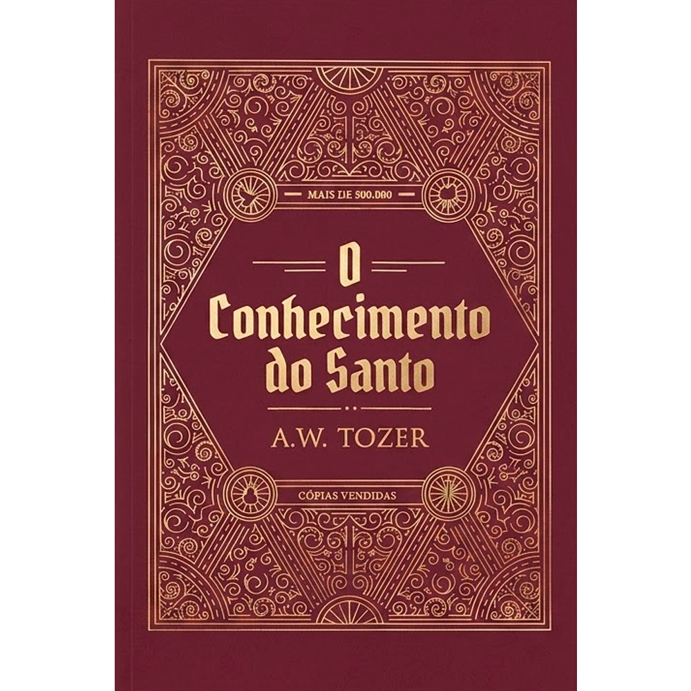 O Conhecimento do Santo | A. W. Tozer