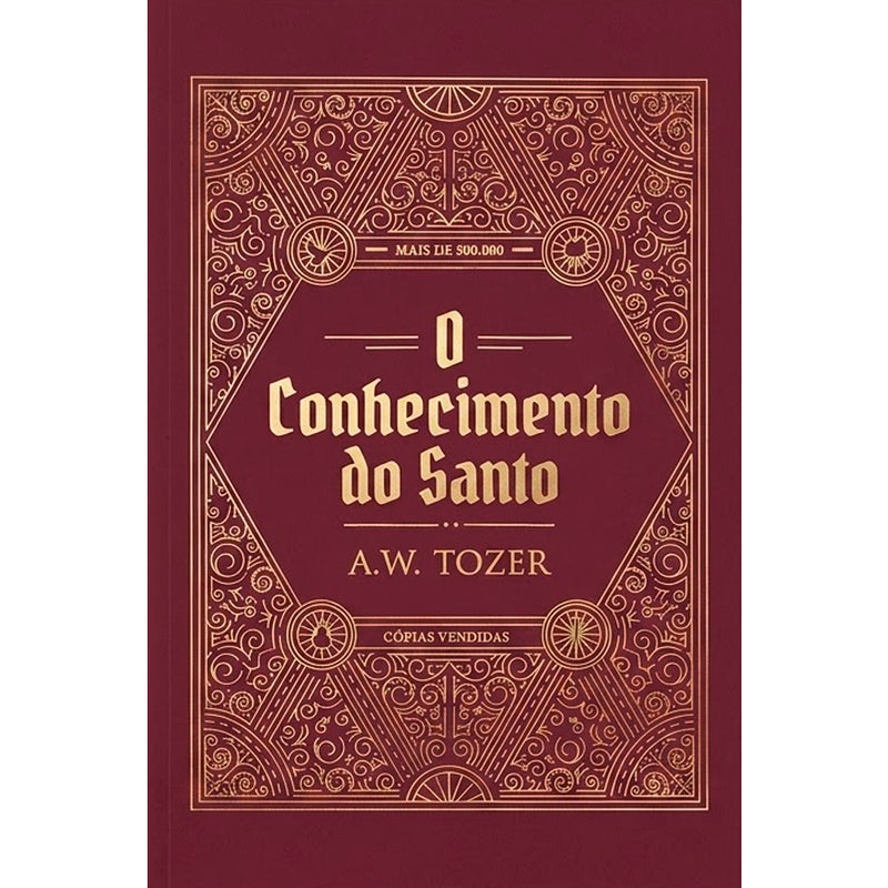 O Conhecimento do Santo | A. W. Tozer
