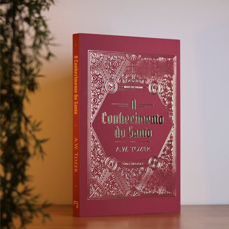 O Conhecimento do Santo | A. W. Tozer