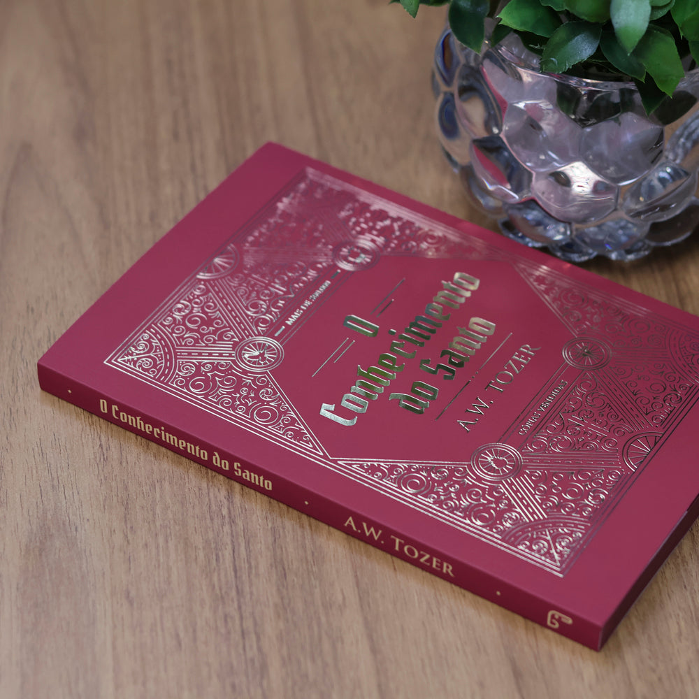O Conhecimento do Santo | A. W. Tozer