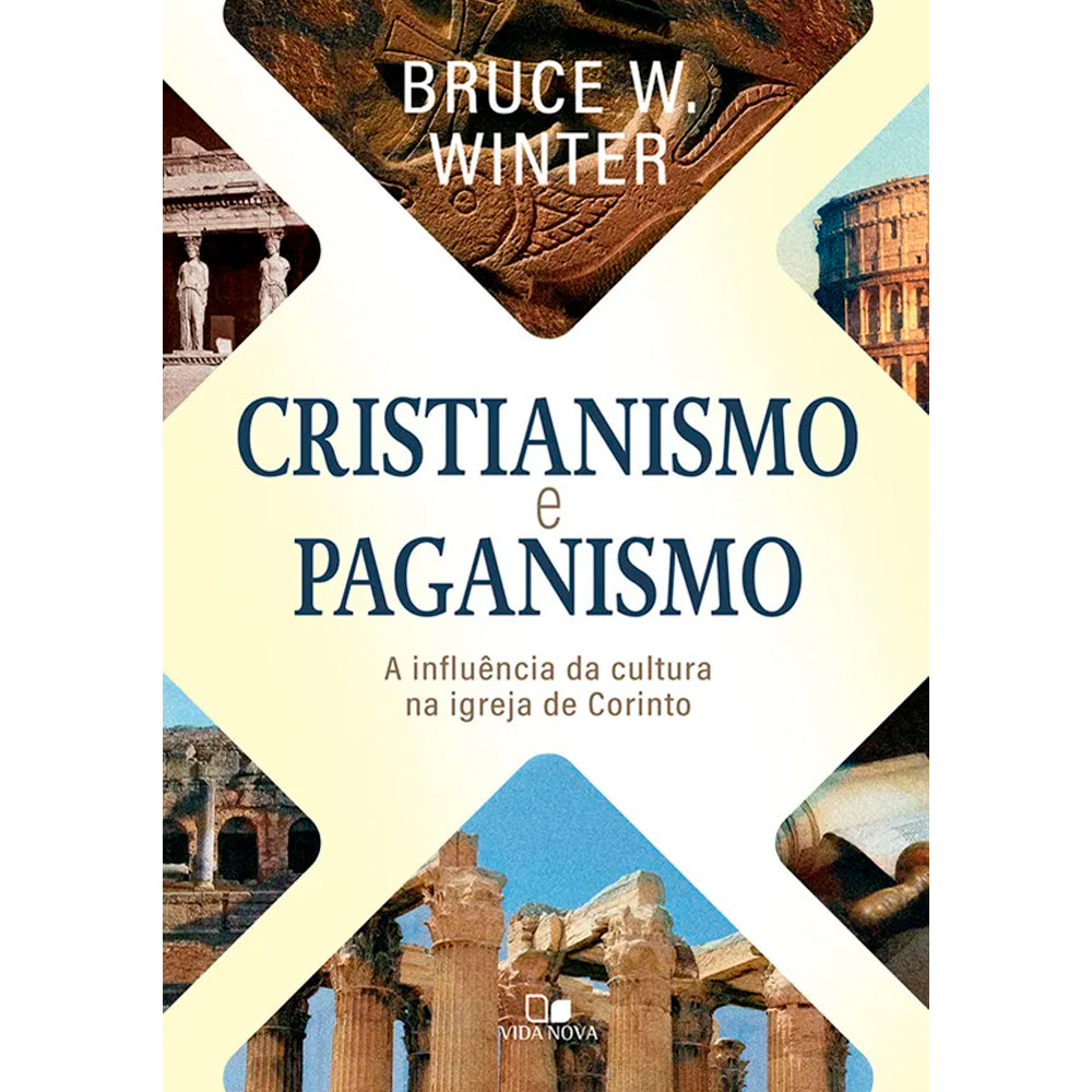 Cristianismo e Paganismo | Bruce W. Winter