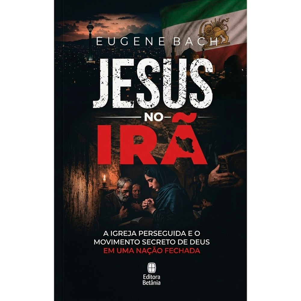 Jesus no Irã | Eugene Bach