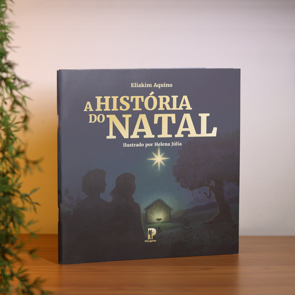 A História do Natal | Eliakim Aquino