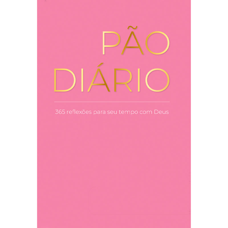 Devocional Pão Diário | Vol.30 | Rosa