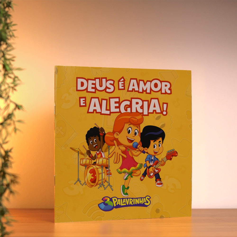 3 Palavrinhas | Deus é Amor e Alegria
