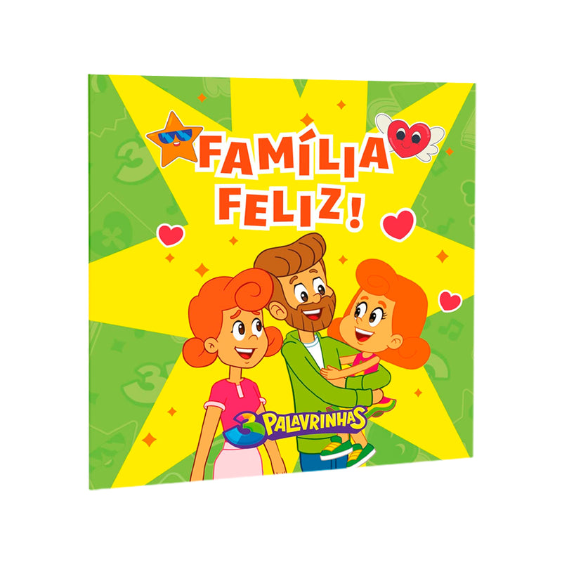 3 Palavrinhas | Família Feliz