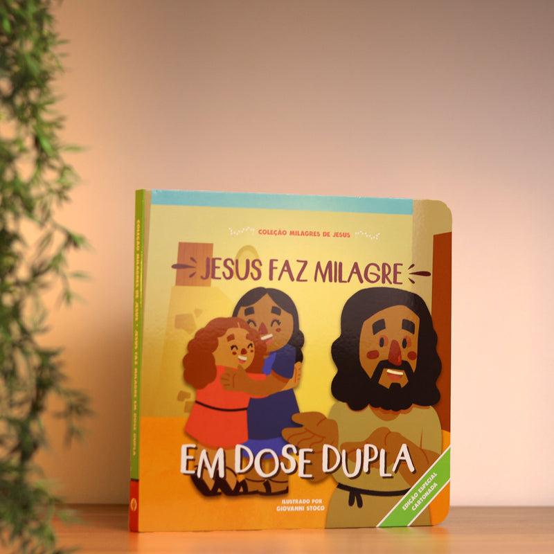 Jesus Faz Milagre Em Dose Dupla | Coleção Milagres de Jesus | Cartonado