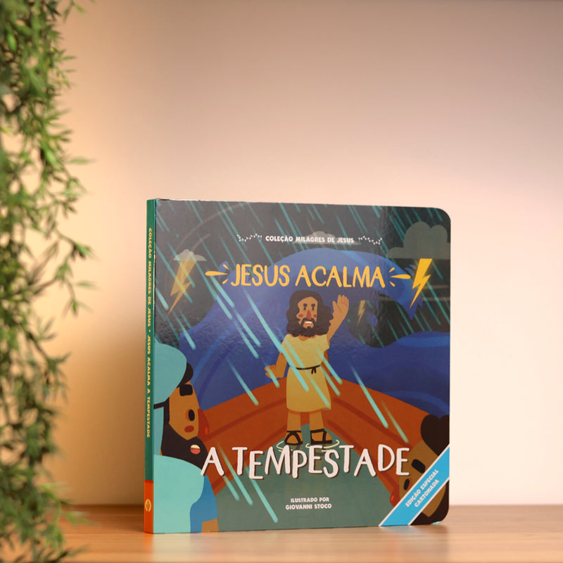 Jesus Acalma a Tempestade | Coleção Milagres de Jesus | Cartonado