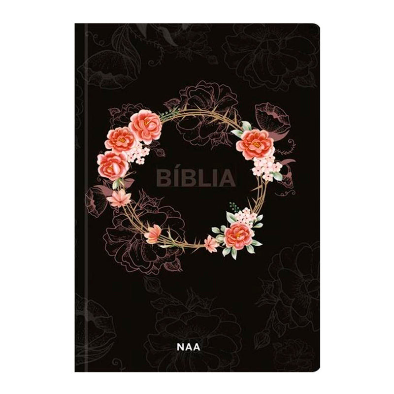Bíblia Sagrada Flores Preta | NAA | Capa Dura
