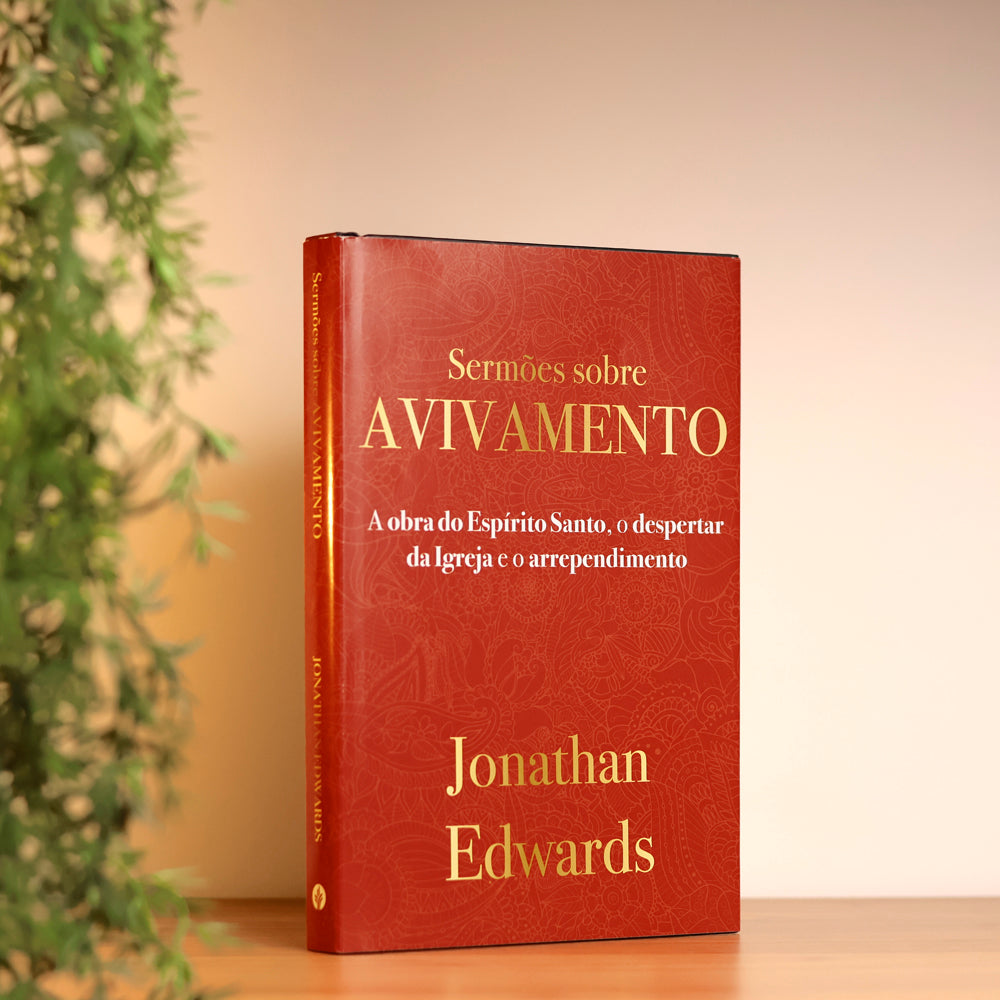 Sermões Sobre Avivamento  | Jonathan Edwards