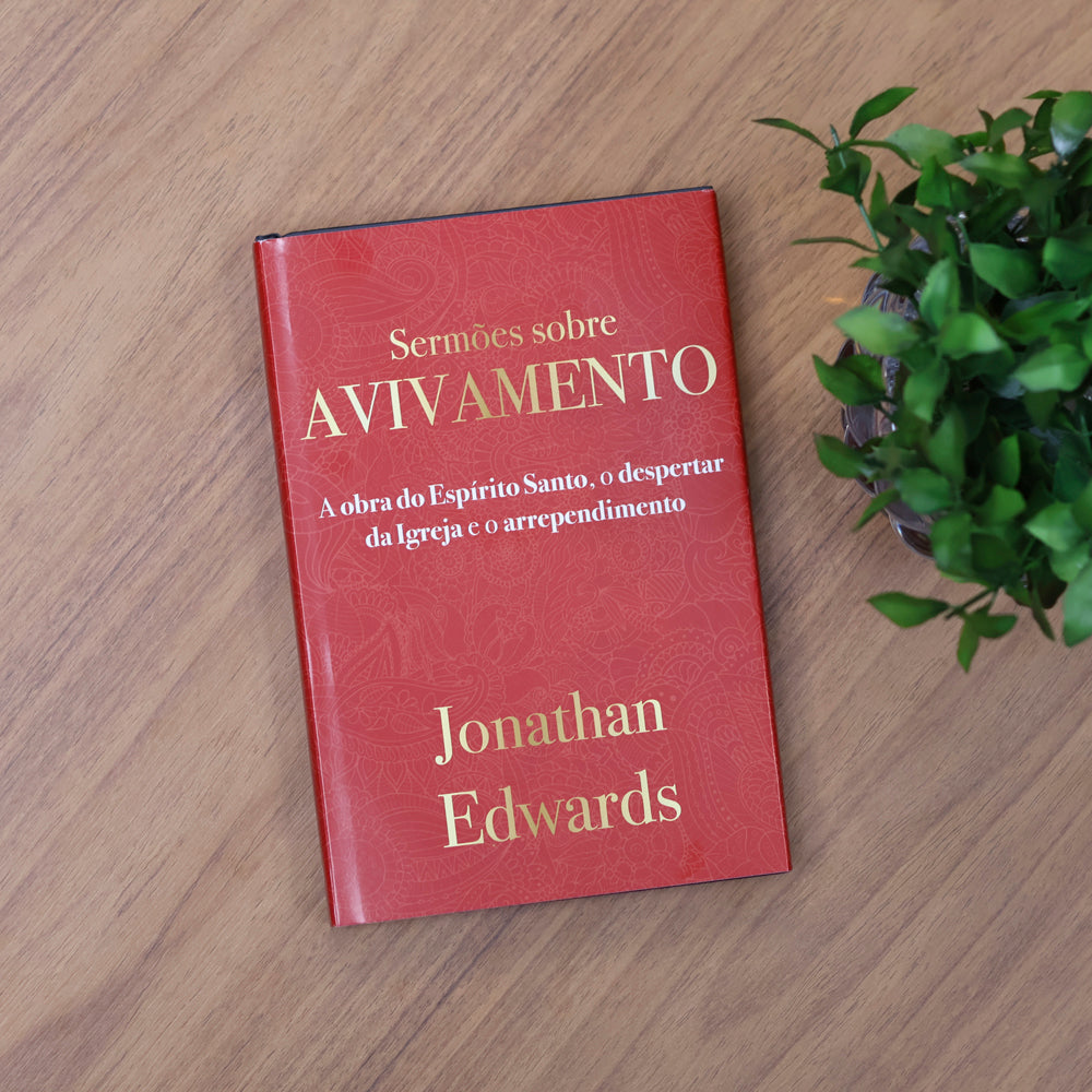 Sermões Sobre Avivamento  | Jonathan Edwards