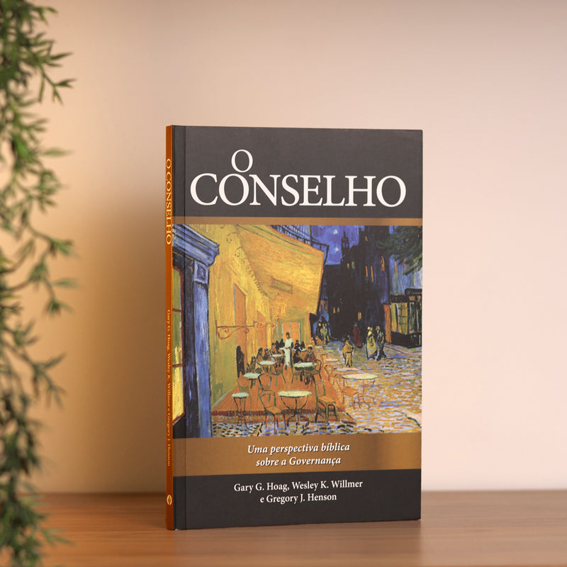O Conselho | Gary G. Hoag, Wesley K. Willmer e Gregory J. Henson
