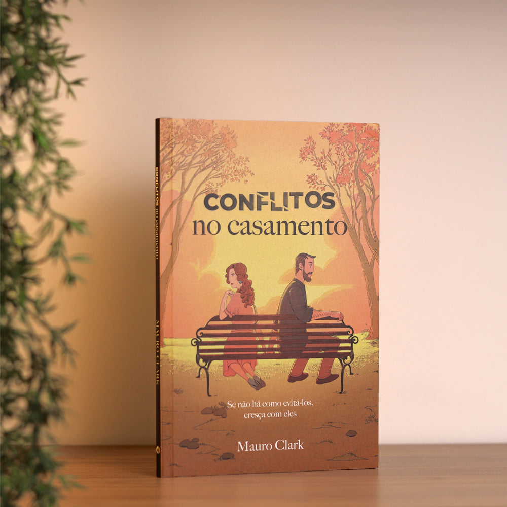 Conflitos no Casamento | Mauro Clark