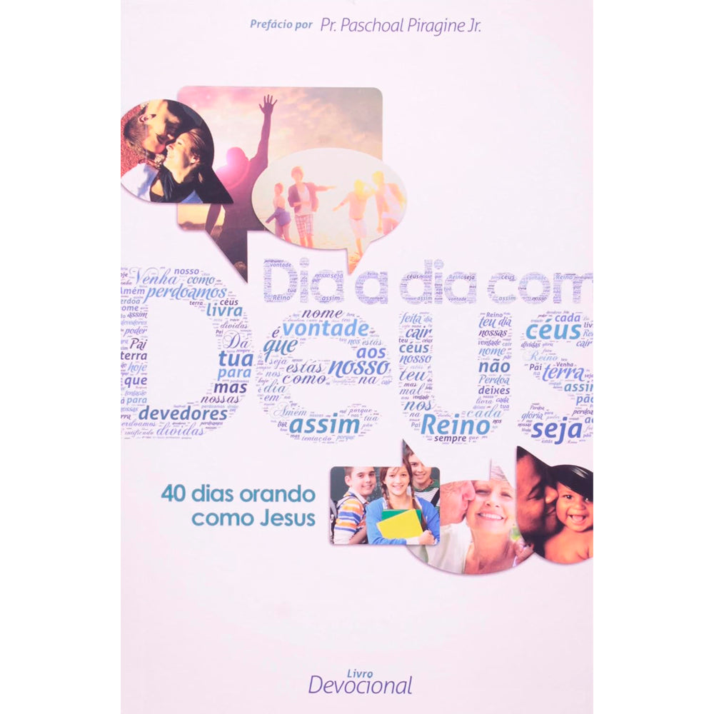 Devocional Dia a Dia Com Deus | 40 Dias Orando Como Jesus