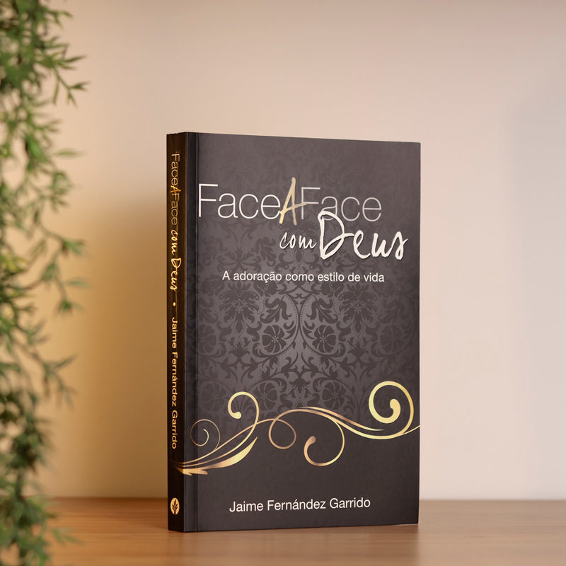 Face a Face Com Deus | Jaime Fernández Garrido