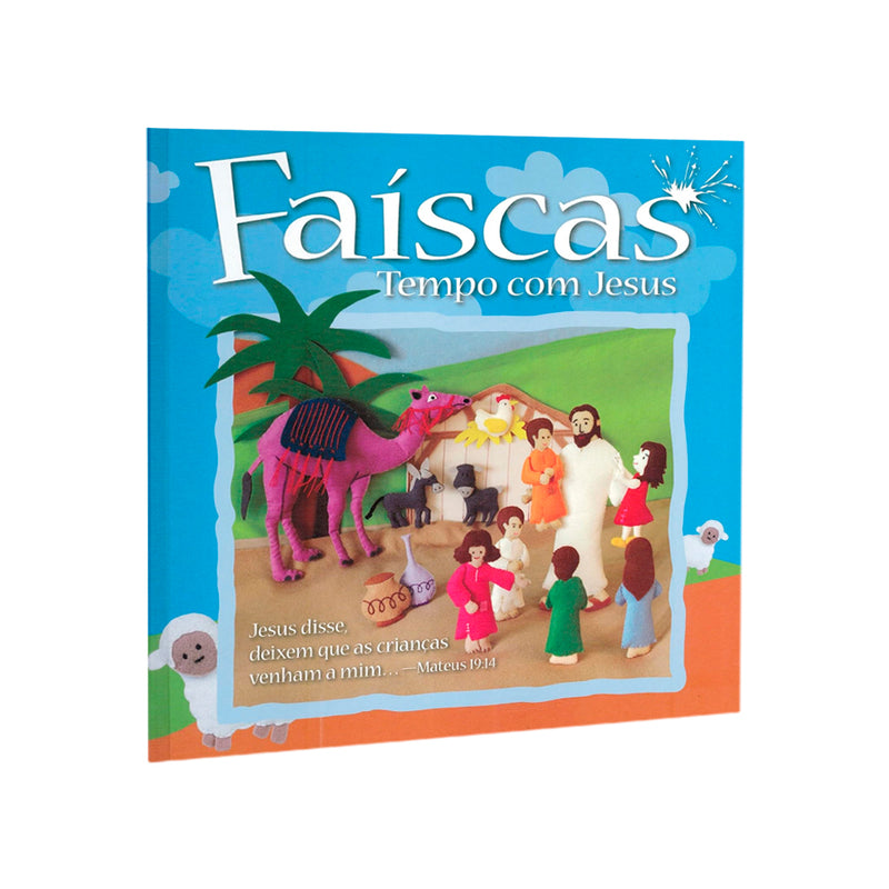 Faíscas | Tempo Com Jesus