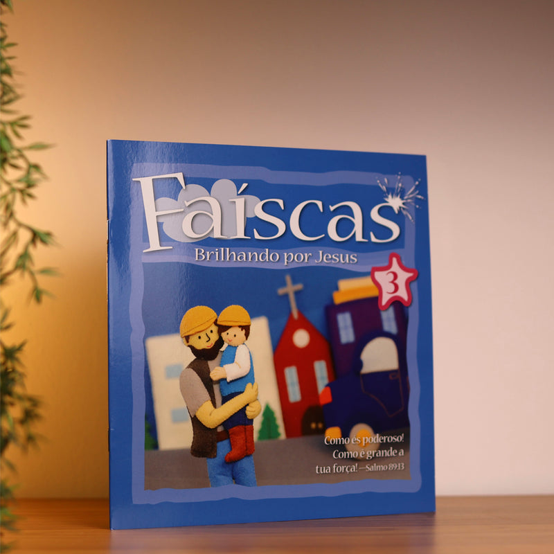 Faíscas | Brilhando Por Jesus | Vol. 3
