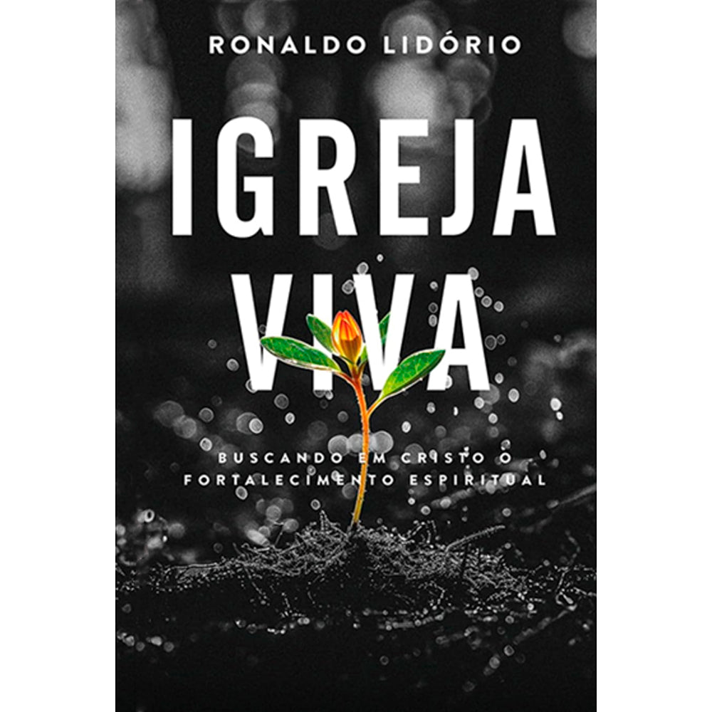 Igreja Viva | Ronaldo Lidório