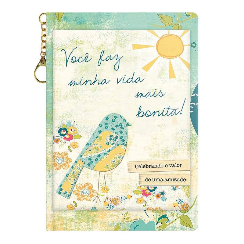 Livro-chaveiro Você Faz a Minha Vida Mais Bonita!, capa verde-água com pássaro e flores. — Plenitude
